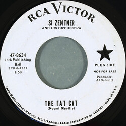 Si Zentner And His Orchestra The Fat Cat USED VINYL 7INCH 45 RPM SINGLE PROMO