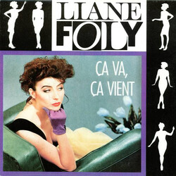 Liane Foly Ça Va, Ça Vient USED VINYL 7INCH 45 RPM SINGLE STEREO