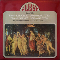 Lennox Berkeley / Benjamin Britten / Thea Musgrave / Sir William Walton / BBC Northern Singers / Stephen Wilkinson Voices Of Today Vinyl LP USED