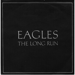 Eagles The Long Run USED VINYL 7INCH 45 RPM SINGLE STEREO