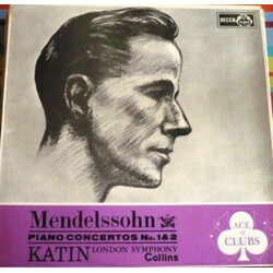 Felix Mendelssohn-Bartholdy / Peter Katin Piano Concerto N°1 In G Minor, Op. 25 - Piano Concerto N°2 In D Minor, Op.40 Vinyl LP USED