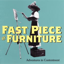 Fast Piece of Furniture Adventures in Contentment Vinyl LP USED