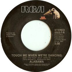 Alabama Touch Me When We're Dancing USED VINYL 7INCH 45 RPM SINGLE STYRENE STEREO