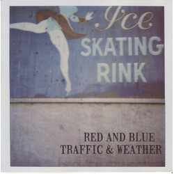 Red And Blue / Traffic And Weather Red And Blue / Traffic & Weather USED VINYL 12INCH 33 S RPM