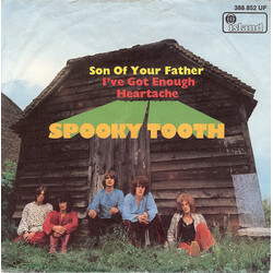 Spooky Tooth Son Of Your Father / I've Got Enough Heartache USED VINYL 7INCH 45 RPM SINGLE MONO