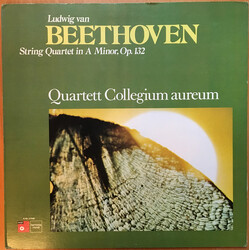 Ludwig van Beethoven / Quartett Collegium Aureum String Quartet In A Minor, Op. 132 Vinyl LP USED