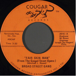 Broad Street Gang Fair Skin Man USED VINYL 7INCH 45 RPM