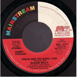 Sugar Billy Garner Freak And You Shall Find USED VINYL 7INCH 45 RPM