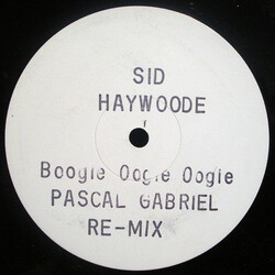 Haywoode Boogie Oogie Oogie (Pascal Gabriel Re-Mix) USED VINYL 12INCH 45 RPM SINGLE SIDED WHITE LABEL