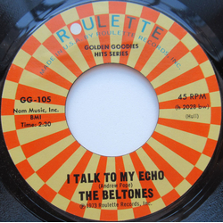 The Beltones (5) / The Monotones I Talk To My Echo / Book Of Love Vinyl 7" USED