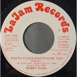 Bobby Rush Santa Claus Wants Some Too USED VINYL 7INCH 45 RPM SINGLE STEREO