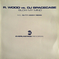 R. Wood / DJ Spacecase Blow My Mind USED VINYL 12INCH 45 RPM