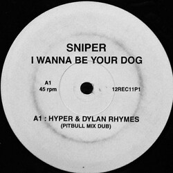 Sniper (13) I Wanna Be Your Dog Vinyl 12" USED