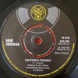 Dave Freeman California Freeway USED VINYL 7INCH 45 RPM SINGLE