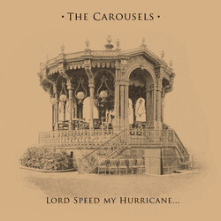 The Carousels (4) Lord Speed My Hurricane USED VINYL 7INCH 45 RPM SINGLE LIMITED EDITION NUMBERED