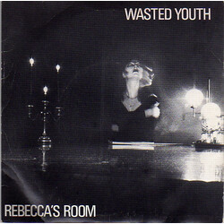 Wasted Youth (3) Rebecca's Room USED VINYL 7INCH 45 RPM SINGLE