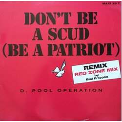D. Pool Operation Don't Be A Scud (Be A Patriot) (Remix) USED VINYL 12INCH 33 S RPM