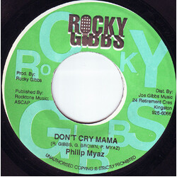 Philip Myers (2) / Natty Roy Don't Cry Mama / Ras A Grow USED VINYL 7INCH 45 RPM