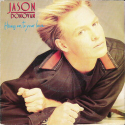 Jason Donovan Hang On To Your Love Vinyl 7" USED