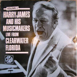 Harry James & His Music Makers Live From Clearwater Florida Vol.2 Vinyl LP USED