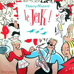 Thierry Hazard Le Jerk ! USED VINYL 7INCH 45 RPM SINGLE