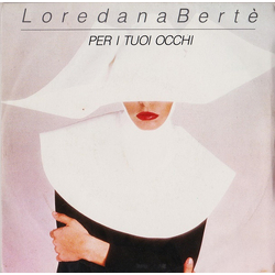 Loredana Bertè Per I Tuoi Occhi Vinyl 7" USED