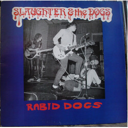 Slaughter And The Dogs Rabid Dogs Vinyl LP USED