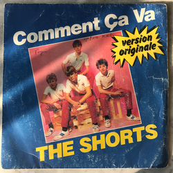 The Shorts Comment Ça Va Vinyl 7" USED