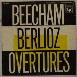 Sir Thomas Beecham / Hector Berlioz Berlioz Overtures Vinyl LP USED