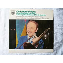 Chris Barber's Jazz Band / Ottilie Patterson / Monty Sunshine Chris Barber Plays Vinyl LP USED