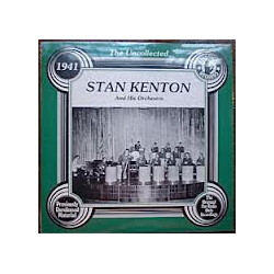 Stan Kenton And His Orchestra The Uncollected Stan Kenton And His Orchestra 1941 Vinyl LP USED