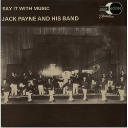 Jack Payne And His Band Say It With Music Vinyl LP USED