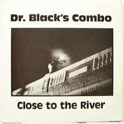 Dr. Black's Combo Close To The River USED VINYL 12INCH 45 RPM