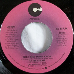 Sister Sledge Next Time You'll Know USED VINYL 7INCH 45 RPM SINGLE STEREO