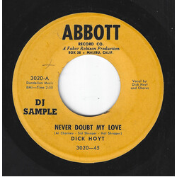 Dick Hoyt Never Doubt My Love / Turn Around My Darling USED VINYL 7INCH 45 RPM SINGLE PROMO