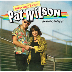 Pat Wilson (2) / Daddy O (2) Strong Love/ Tacky Too USED VINYL 7INCH 45 RPM SINGLE
