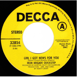 Iron Brigade Quickstep Girl I Got News For You Vinyl 7" USED