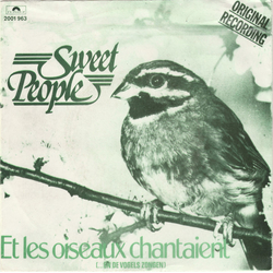 Sweet People Et Les Oiseaux Chantaient (...En De Vogels Zongen) Vinyl 7" USED