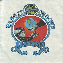 Alabama Pass It On Down Vinyl 7" USED