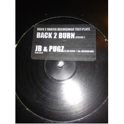 JB / Pugz Back 2 Burn: Episode 1 USED VINYL 12INCH 45 RPM WHITE LABEL PROMO