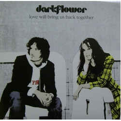 Dark Flower Love Will Bring Us Back Together USED VINYL 12INCH 45 RPM