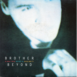 Brother Beyond Can You Keep A Secret? Vinyl 7" USED
