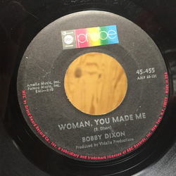 Bobby Dixon (2) Woman, You Made Me / You Don't Wanna Love Me Vinyl 7" USED