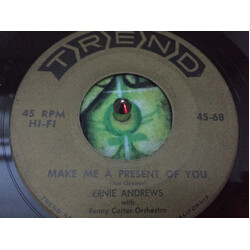 Ernie Andrews / Benny Carter And His Orchestra Make Me A Present Of You / Don't Lead Me On VINYL 7" USED