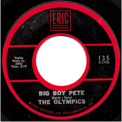 The Olympics Big Boy Pete / Dance By The Light Of The Moon Vinyl 7" USED