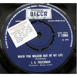 J.A. Freedman When You Walked Out Of My Life USED VINYL 7INCH 45 RPM SINGLE
