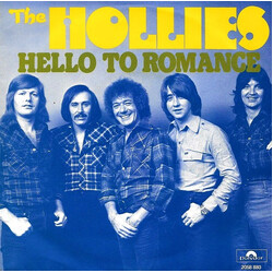 The Hollies Hello To Romance / 48 Hour Parole USED VINYL 7INCH