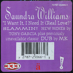 Saundra Williams I Want It, I Need It (Real Love) USED VINYL 12INCH 33 S RPM