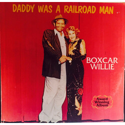 Boxcar Willie Daddy Was A Railroad Man Vinyl LP USED