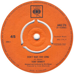 Tony Bennett Don't Wait Too Long USED VINYL 7INCH SINGLE